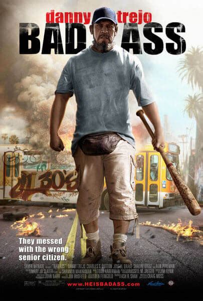 danny trejo gay|Bad Ass (2012) .